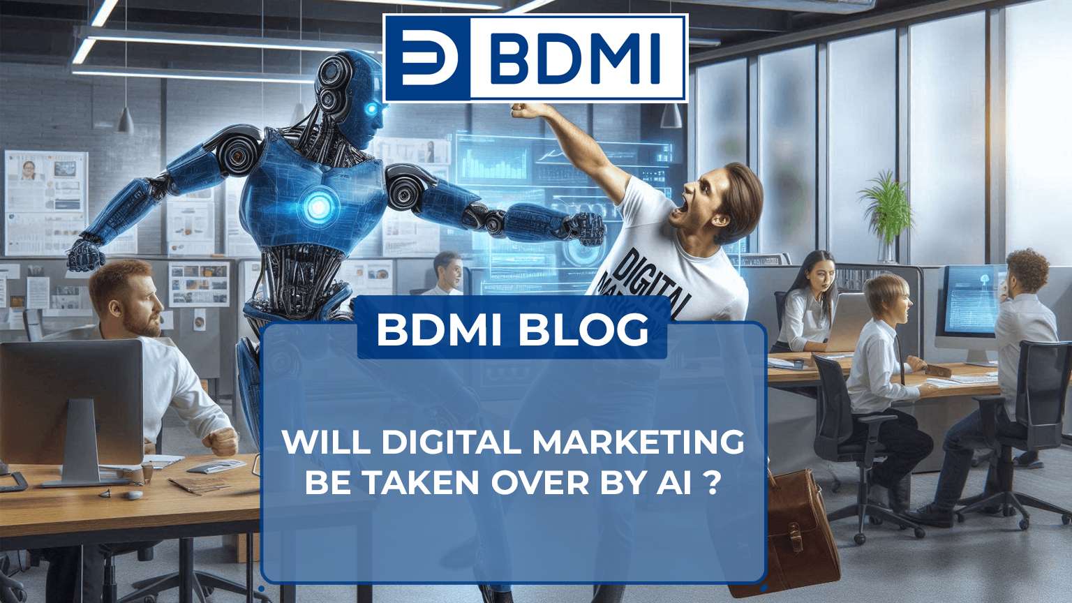 Read more about the article WILL DIGITAL MARKETING BE TAKEN OVER BY AI?