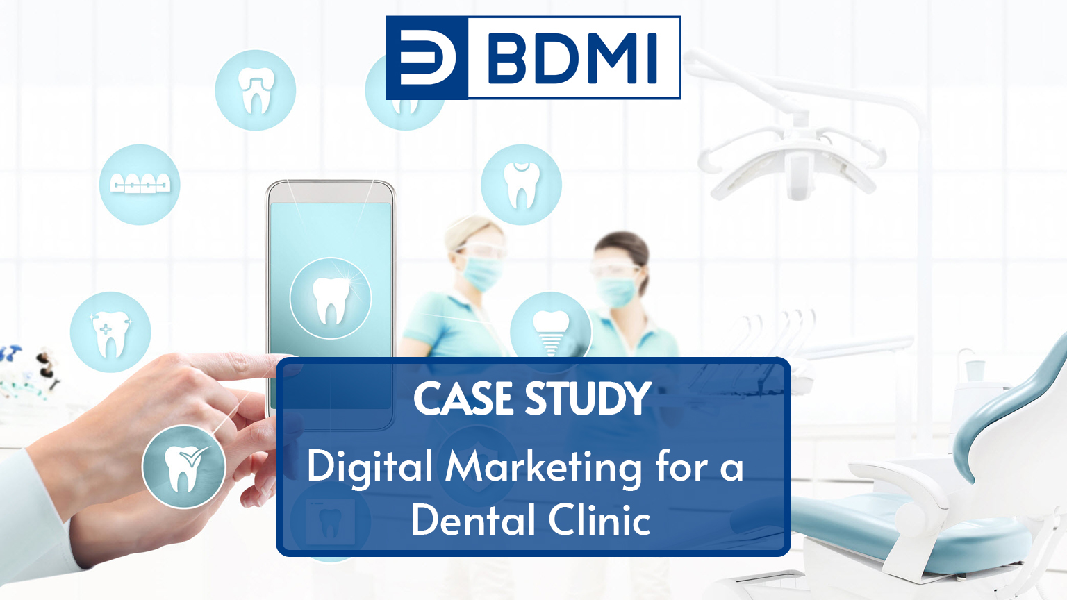 Read more about the article DIGITAL MARKETING FOR A DENTAL CLINIC: A CASE STUDY